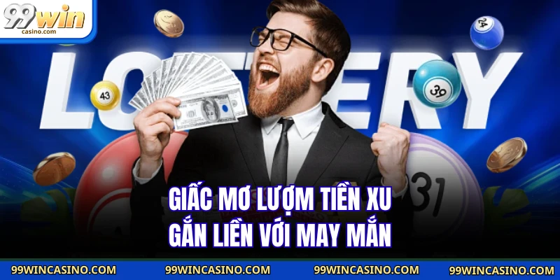 Mơ Lượm Được Tiền - Điềm Báo Để Bạn Trúng Lớn Bất Ngờ - TOVIN
