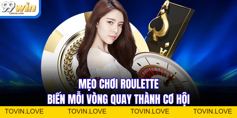 Thủ Thuật Cá Cược - 99wincasinocom - TOVIN