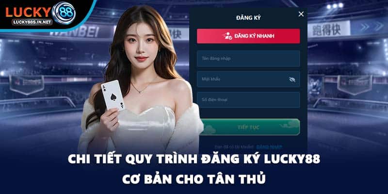 Đăng Ký Lucky88 - Bước Vào Thế Giới Giải Trí Sống Động - TOVIN