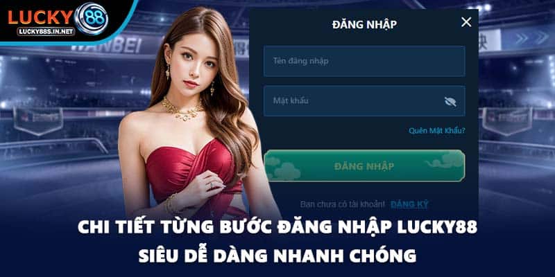 Đăng Nhập Lucky88 - Hướng Dẫn Chi Tiết Nhất Cho Hội Viên - TOVIN