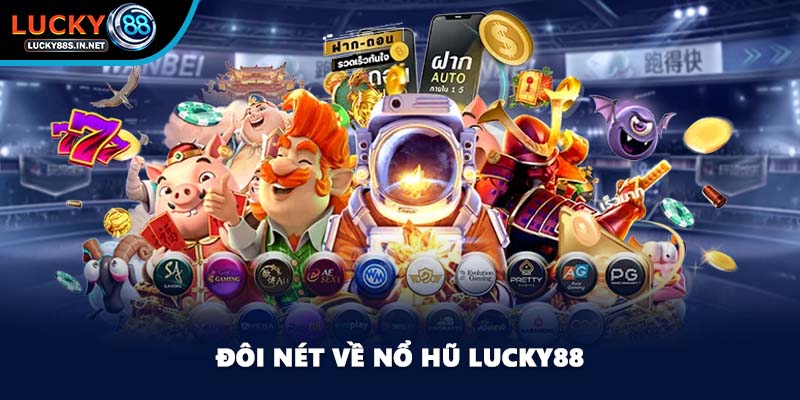 Nổ Hũ Lucky88 – Game Slot Quay Thưởng Đổi Thưởng Lớn - TOVIN