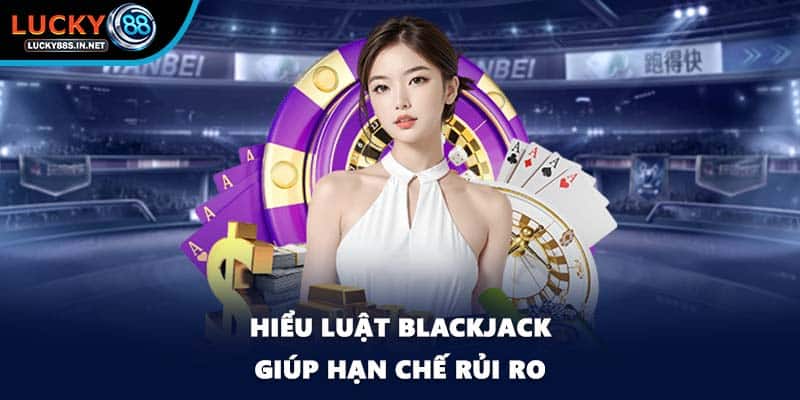 Blackjack Lucky88 - Nơi Chiến Thuật Quyết Định Chiến Thắng - TOVIN