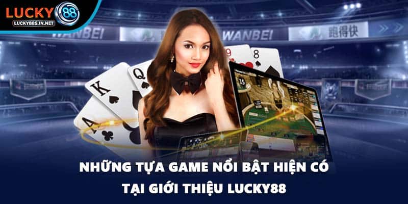Giới Thiệu Lucky88 - Sân Chơi Đổi Thưởng Top 1 Tại Việt Nam - TOVIN