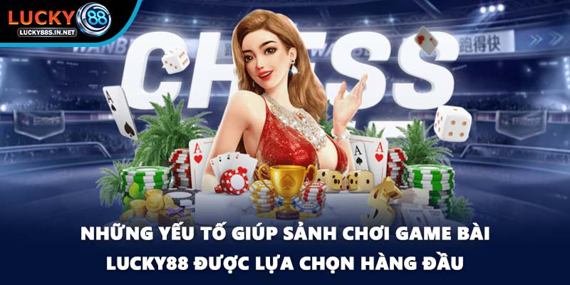 Game Bài Lucky88 – Trải Nghiệm Game Bài Đổi Thưởng Hấp Dẫn - TOVIN