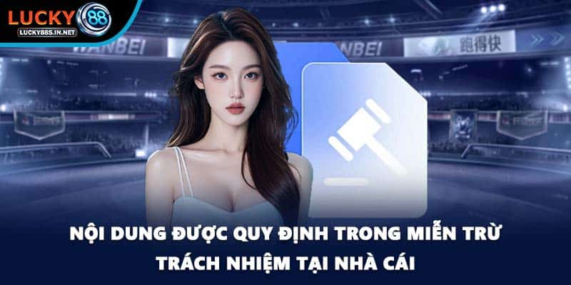 Miễn Trừ Trách Nhiệm Lucky88 - Biện Pháp Bảo Vệ Sự An Toàn - TOVIN