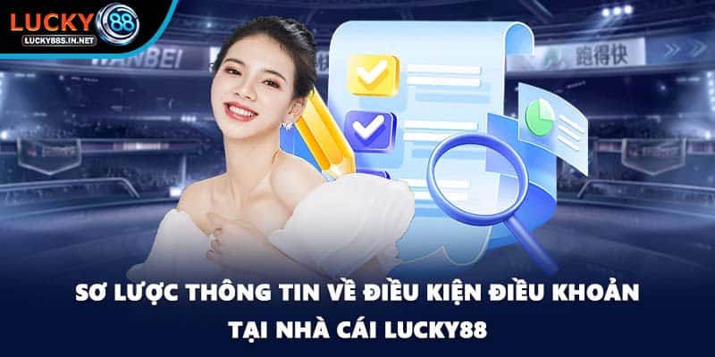 Điều Kiện Điều Khoản Lucky88 - Chính Sách Quan Trọng Cần Nắm - TOVIN
