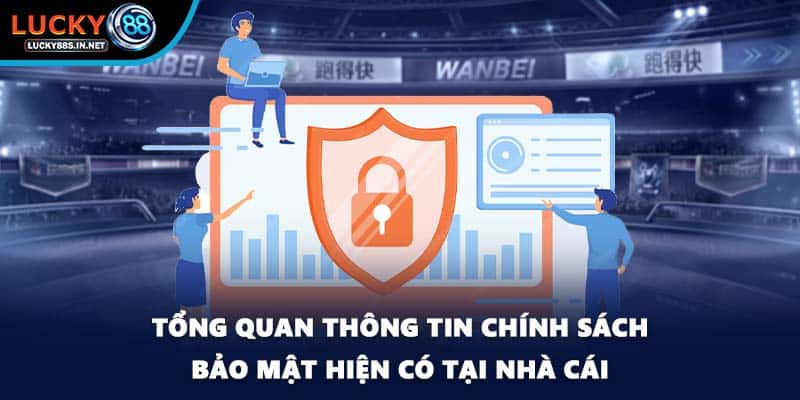 Chính Sách Bảo Mật Lucky88 - Bảo Mật Tuyệt Đối Các Thông Tin - TOVIN