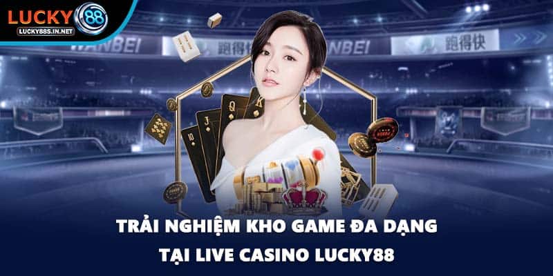 Live Casino Lucky88 – Trải Nghiệm Casino Trực Tuyến Sống Động - TOVIN