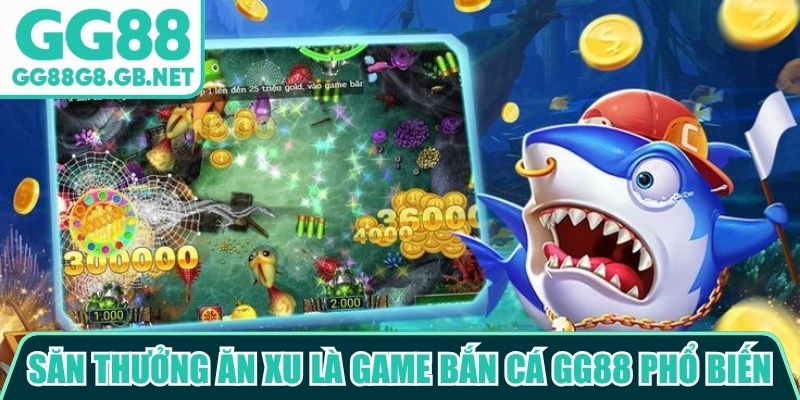 Các Loại Game Bắn Cá GG88 - Khám Phá Biển Sâu Thưởng Lớn - TOVIN