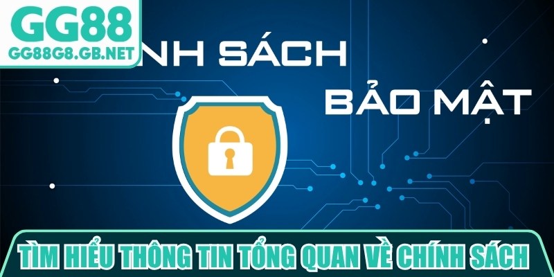Chính Sách Bảo Mật GG88 - TOVIN