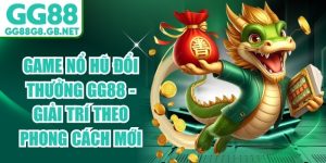 Slot Game Nổ Hũ GG88 - Quay Hũ Đổi Thưởng Jackpot Cực - TOVIN