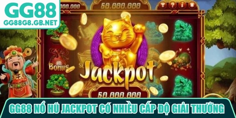 GG88 Nổ Hũ Jackpot - Trải Nghiệm Quay Hũ Đỉnh Cao - TOVIN