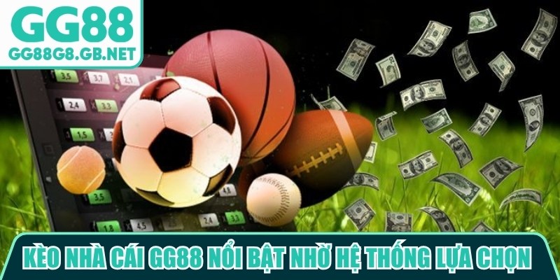 Kèo Nhà Cái GG88 - Cập Nhật Tỷ Lệ Thể Thao Hấp Dẫn - TOVIN