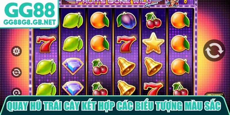 Quay Hũ GG88 - Sức Hút Đến Từ Những Vòng Quay May Mắn - TOVIN