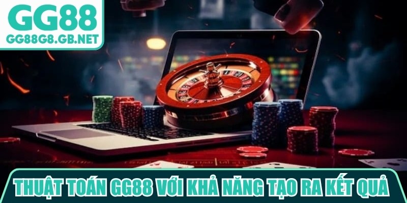 Thuật Toán Gg88 - Tìm Hiểu Cơ Chế Vận Hành Chi Tiết Nhất - TOVIN