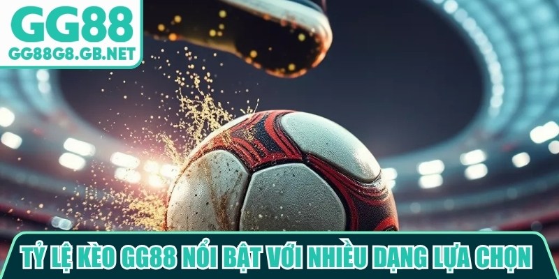 Tỷ Lệ Kèo GG88 - Nguồn Tin Thể Thao Hữu Ích Đáng Chú Ý - TOVIN