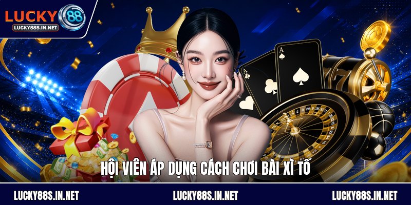 Cách Chơi Bài Xì Tố - Luật Chơi Và Cách Đọc Thế Bài - TOVIN
