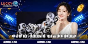 Xổ Số Lucky88 – Trải Nghiệm Quay Số Đổi Thưởng Hấp Dẫn - TOVIN